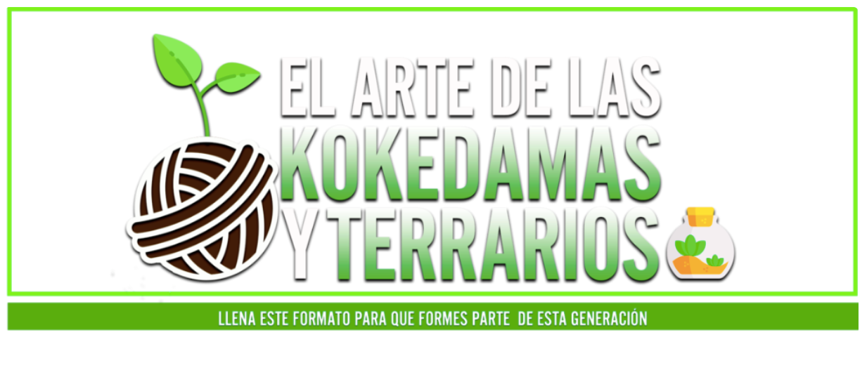 0045 El Arte de las Kokedamas y Terrarios