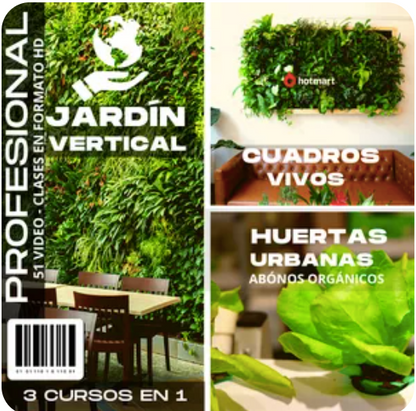 0064 Tres Cursos en 1: Jardín Vertical Profesional,Cuadros Vivos y Huertas Verticales.